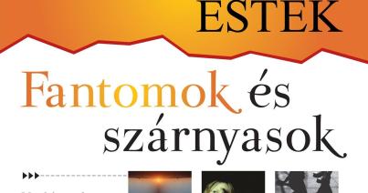 Fantomok és szárnyasok a Helikon Esten