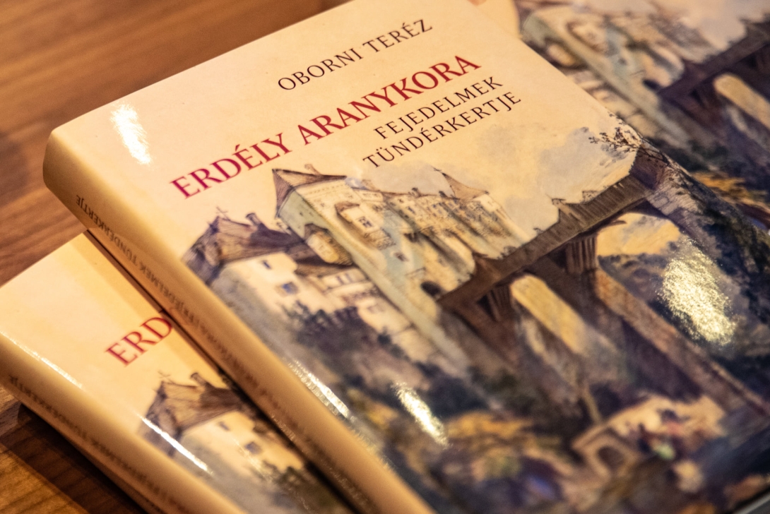 Erdély Aranykora – Fejedelmek Tündérkertje: hiteles és közérthető kötet a fejedelemség-kori Erdélyről